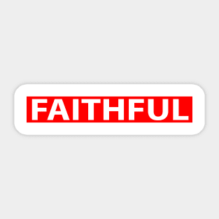 Faithful Cool Inspiration Christian Sticker